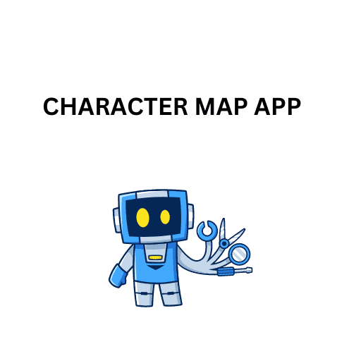 7.CHARACTER MAP APP